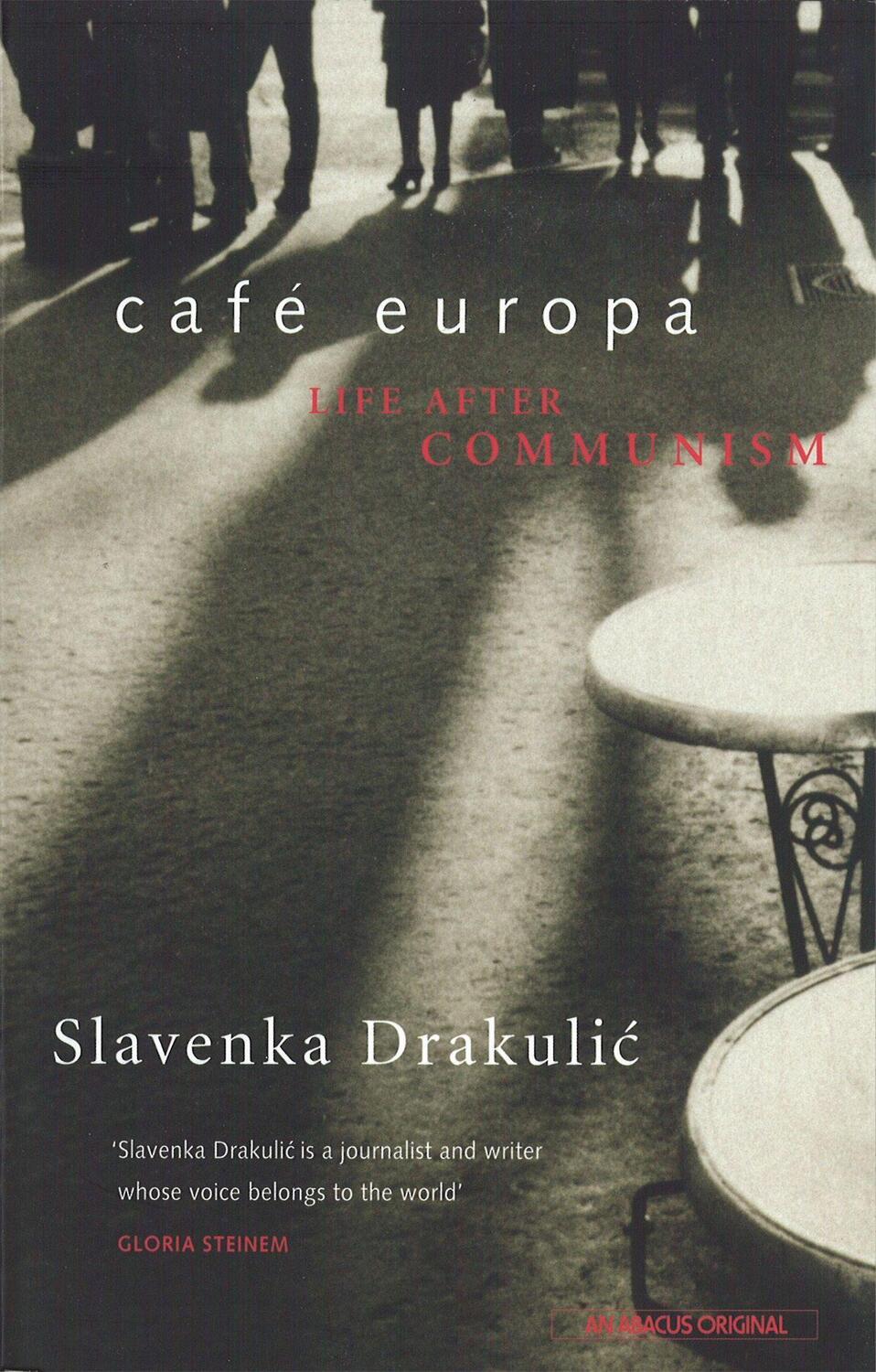 Cover: 9780349107295 | Cafe Europa | Life After Communism | Slavenka Drakulic | Taschenbuch