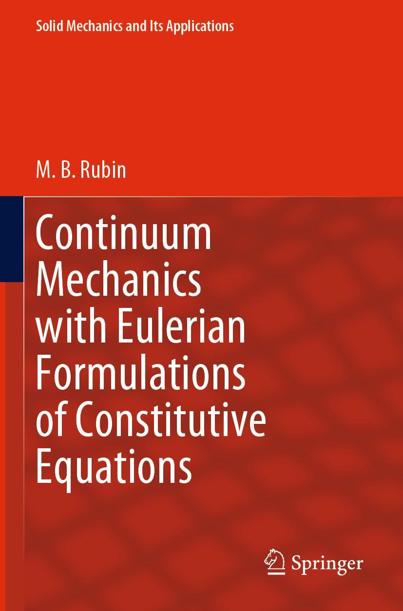 Cover: 9783030577780 | Continuum Mechanics with Eulerian Formulations of Constitutive...