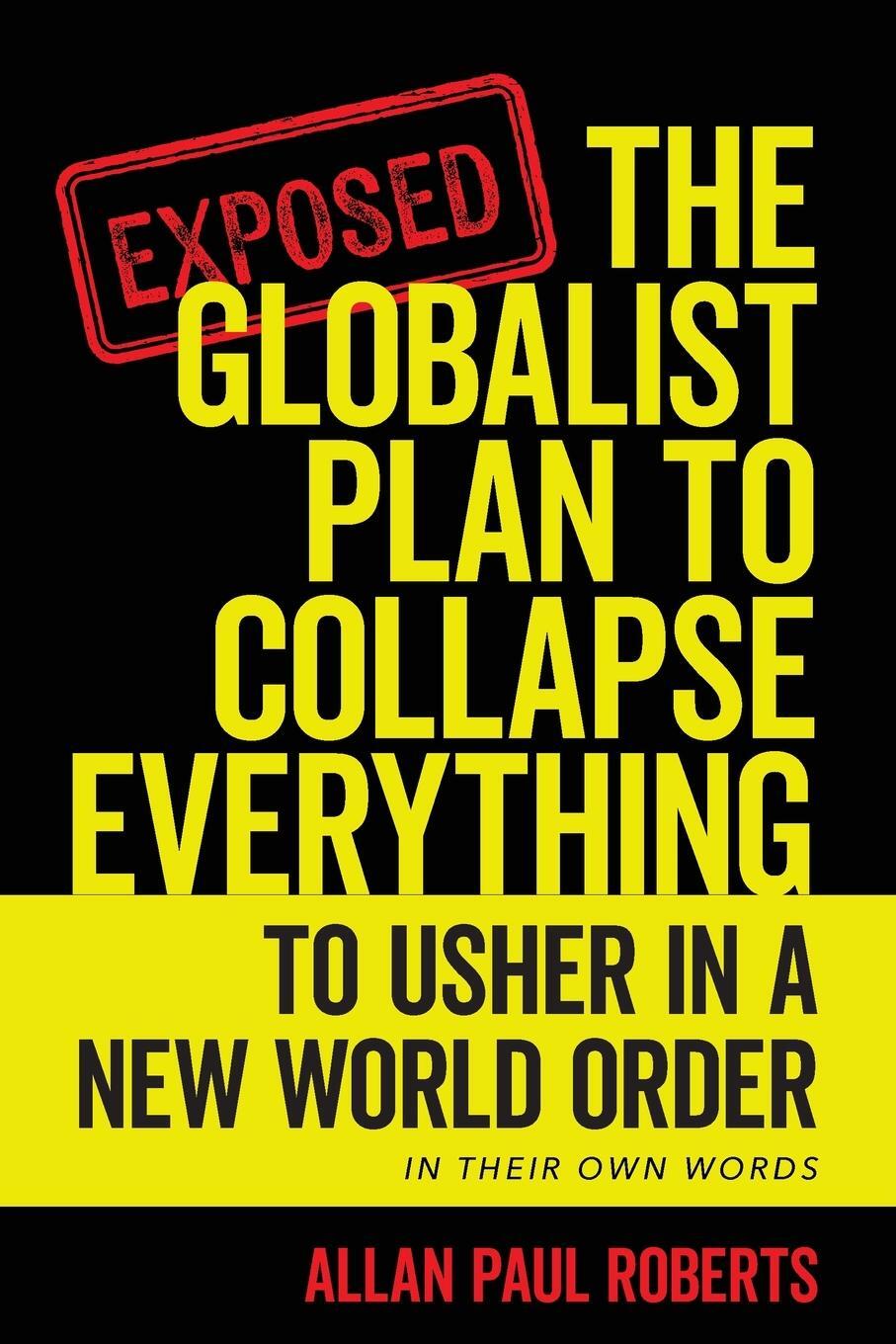 Cover: 9798822962316 | The Globalist Plan to Collapse Everything | Allan Paul Roberts | Buch