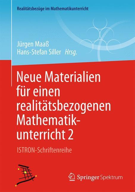 Cover: 9783658050023 | Neue Materialien für einen realitätsbezogenen Mathematikunterricht....