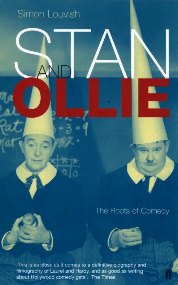 Cover: 9780571215904 | Stan and Ollie: The Roots Of Comedy | The Roots of Comedy | Louvish