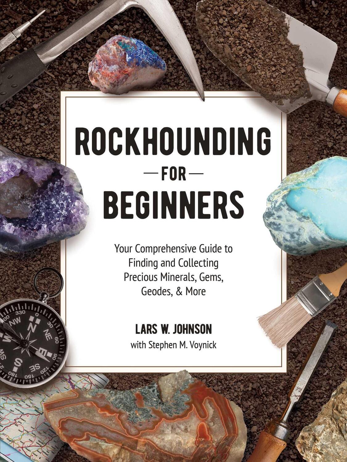 Cover: 9781507215272 | Rockhounding for Beginners | Lars W. Johnson (u. a.) | Taschenbuch