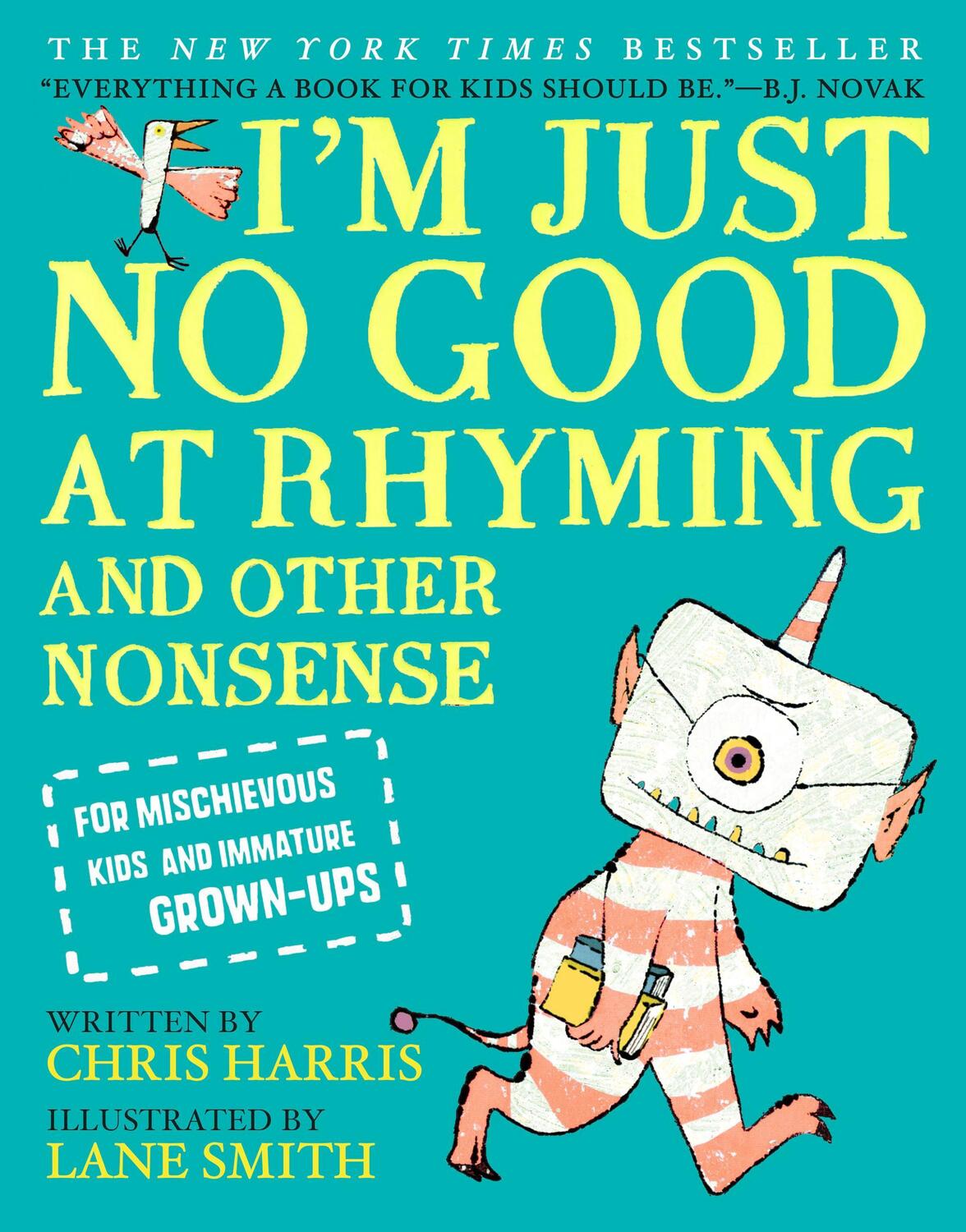 Cover: 9780316427104 | I'm Just No Good at Rhyming: And Other Nonsense for Mischievous...