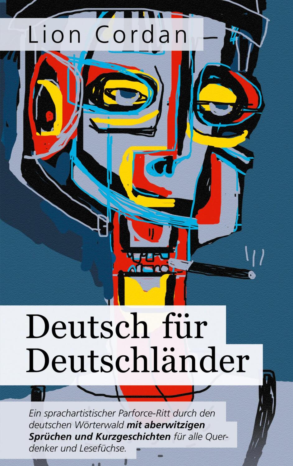Cover: 9783752627374 | Deutsch für Deutschländer | Lion Cordan | Taschenbuch | Paperback