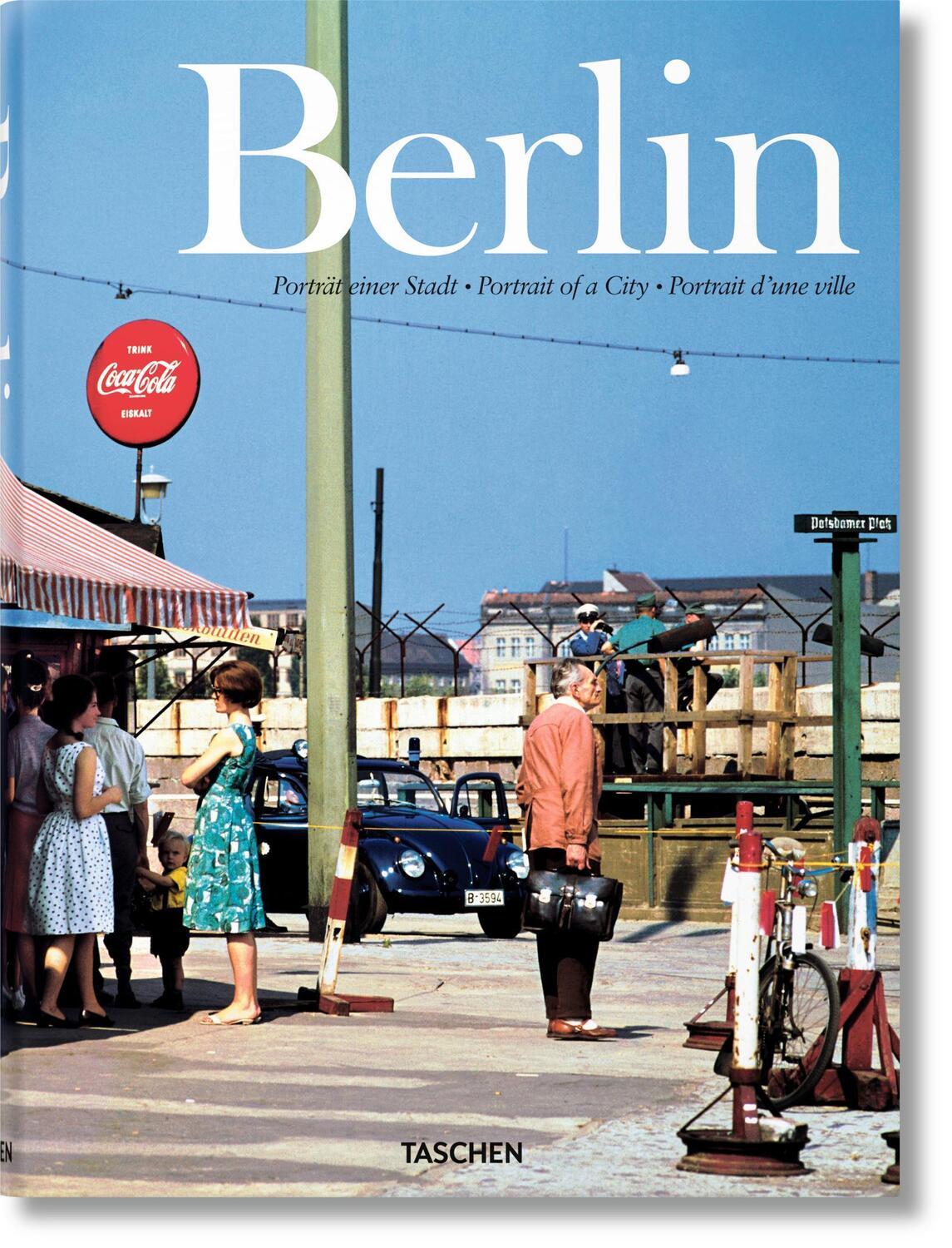 Cover: 9783822814451 | Berlin. Portrait of a City | Taschen | Buch | GER, Hardcover | 560 S.