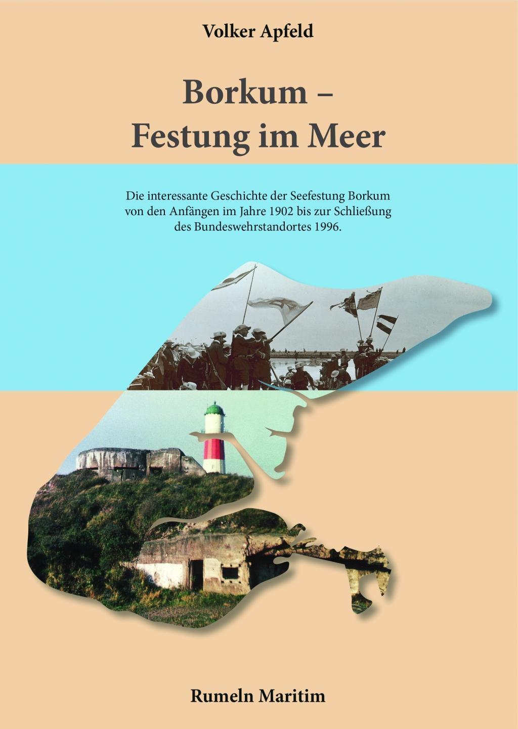 Cover: 9783000587511 | Borkum - Festung im Meer | Volker Apfeld | Buch | Deutsch | 2018