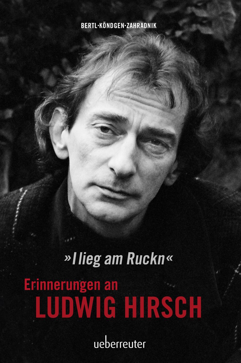Cover: 9783800076505 | Ludwig Hirsch | I lieg am Ruckn - Erinnerungen | Zahradnik (u. a.)