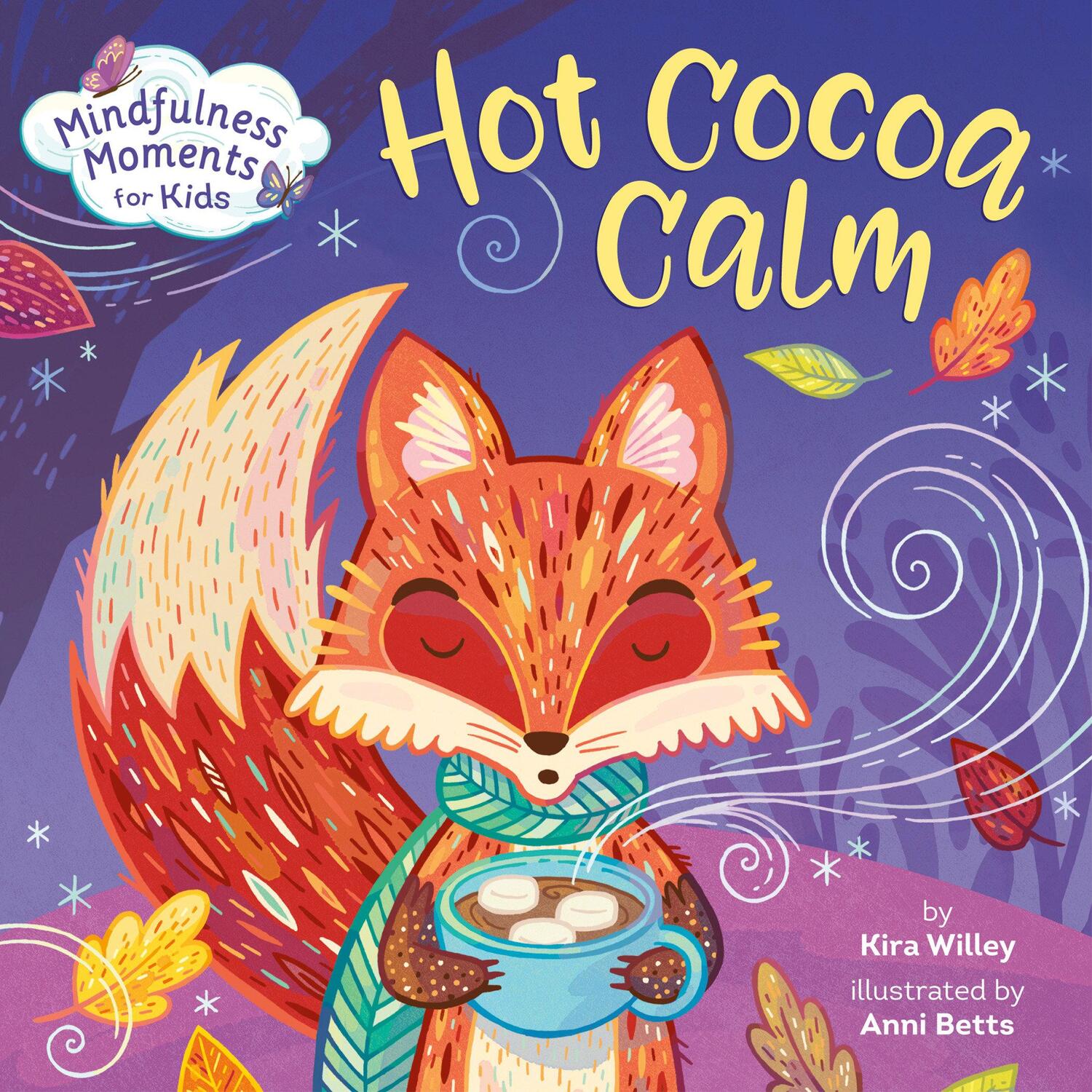 Cover: 9780593119877 | Mindfulness Moments for Kids: Hot Cocoa Calm | Kira Willey | Buch