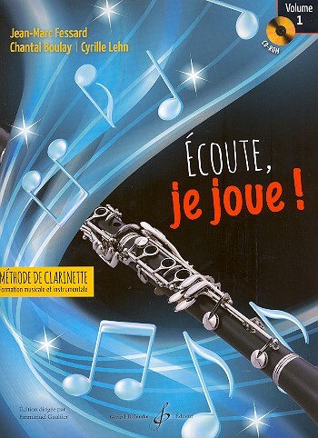 Cover: 9790043095163 | Ecoute, je joue ! Volume 1 - Clarinette | Jean-Marc Fessard