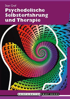 Cover: 9783037885918 | Psychedelische Selbsterfahrung und Therapie | Stanislav Grof | Buch