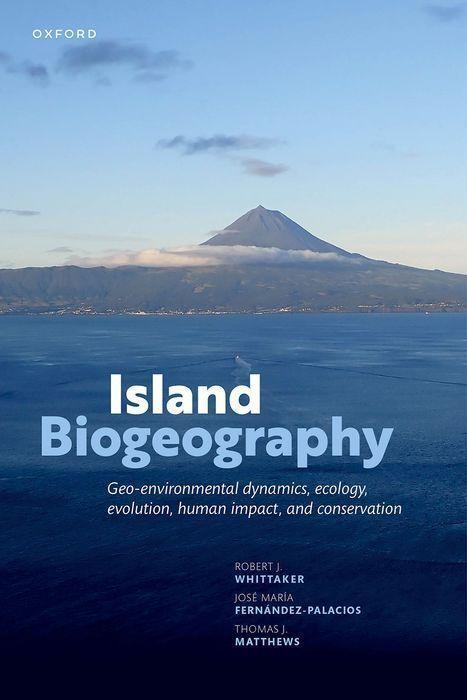 Cover: 9780198868576 | Island Biogeography | Thomas J. Matthews (u. a.) | Taschenbuch | 2023