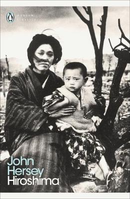 Cover: 9780141184371 | Hiroshima | John Hersey | Taschenbuch | Penguin Modern Classics | 2002