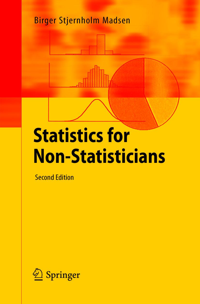 Cover: 9783662570012 | Statistics for Non-Statisticians | Birger Stjernholm Madsen | Buch