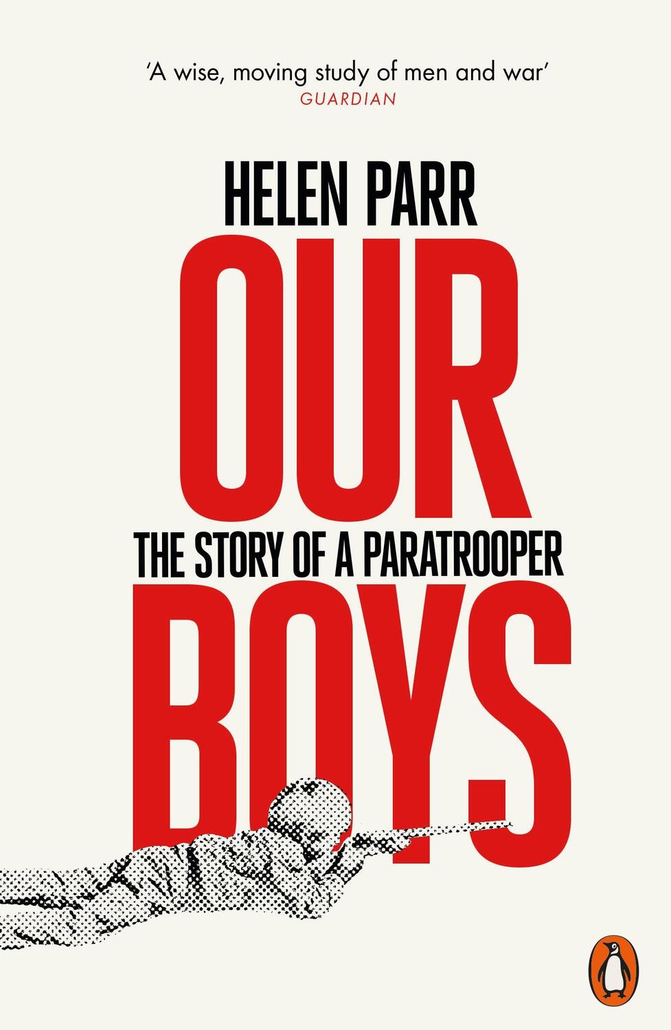 Cover: 9780141984698 | Our Boys | The Story of a Paratrooper | Helen Parr | Taschenbuch