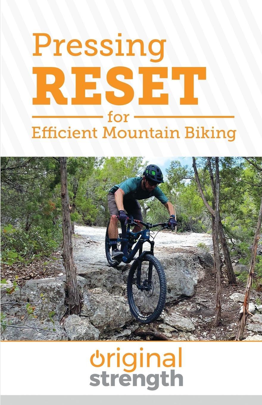 Cover: 9798986586014 | Pressing RESET for Efficient Mountain Biking | Strength (u. a.) | Buch