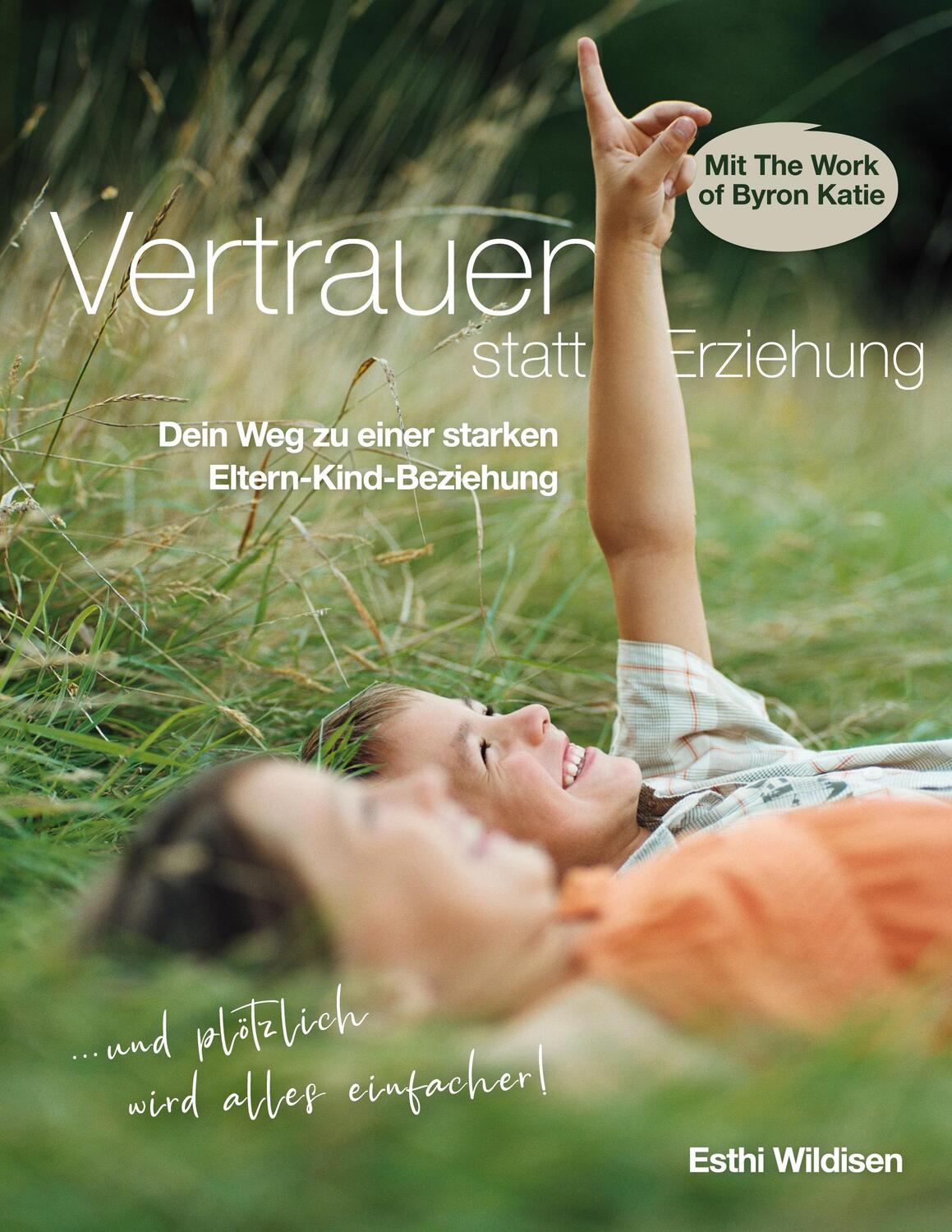 Cover: 9783757805623 | Vertrauen statt Erziehung | Esthi Wildisen | Taschenbuch | Paperback