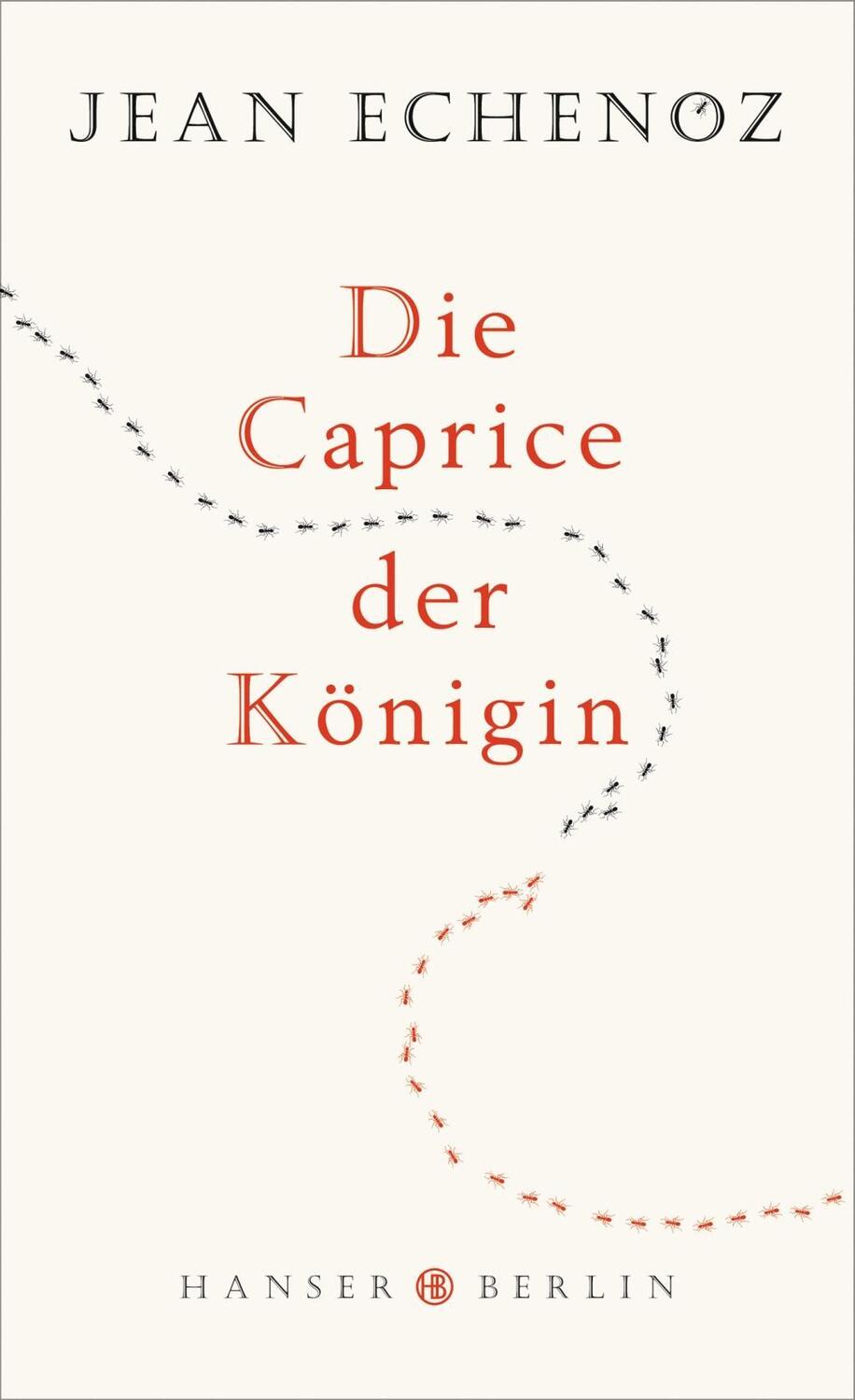 Cover: 9783446250727 | Die Caprice der Königin | Jean Echenoz | Buch | 144 S. | Deutsch