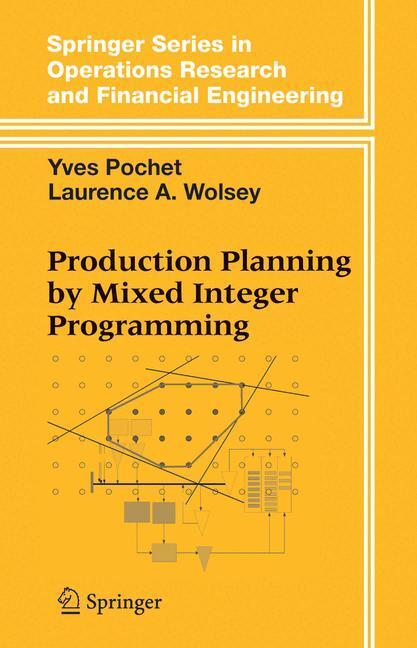 Cover: 9780387299594 | Production Planning by Mixed Integer Programming | Wolsey (u. a.)