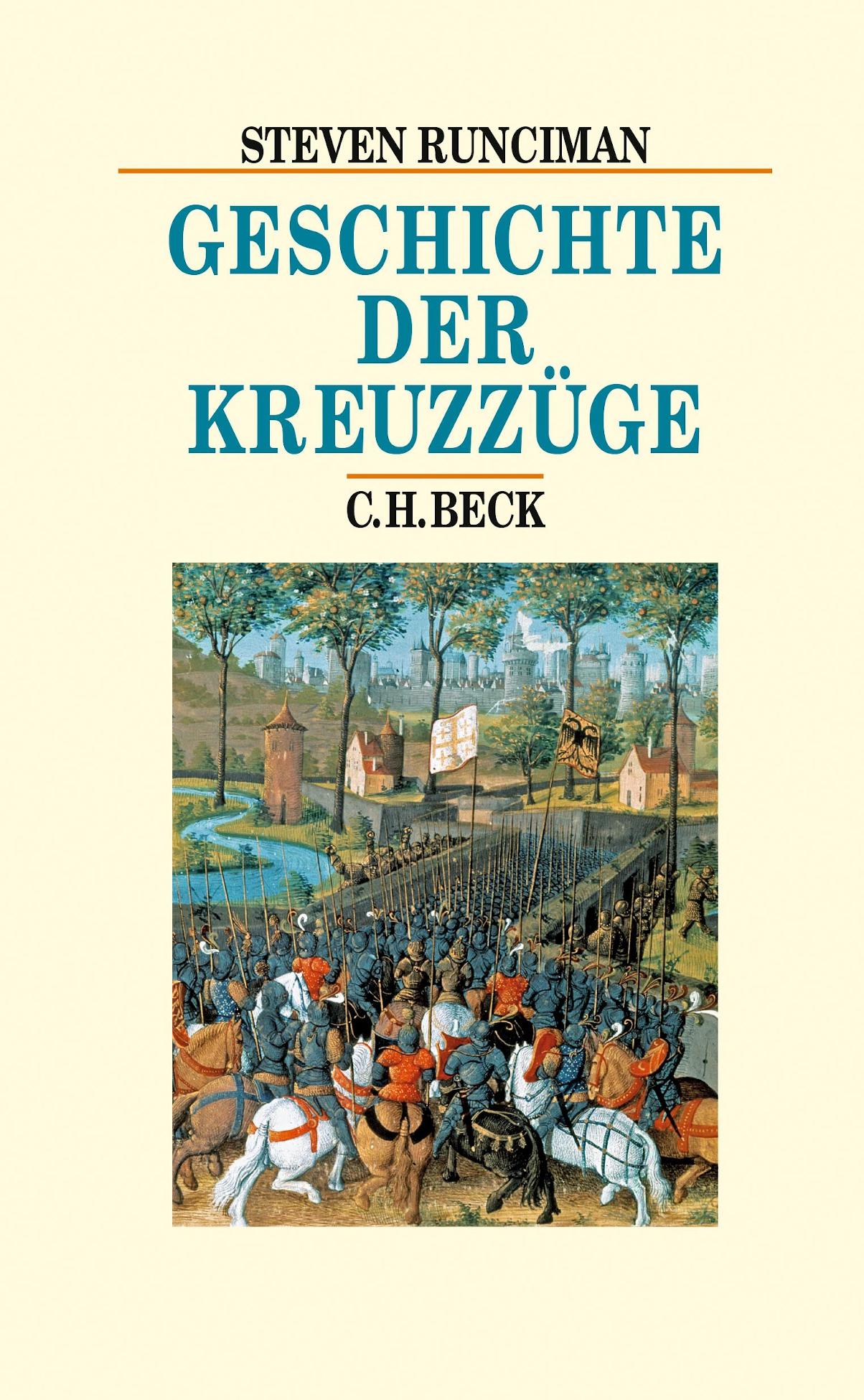 Cover: 9783406741692 | Geschichte der Kreuzzüge | Steven Runciman | Buch | XX | Deutsch