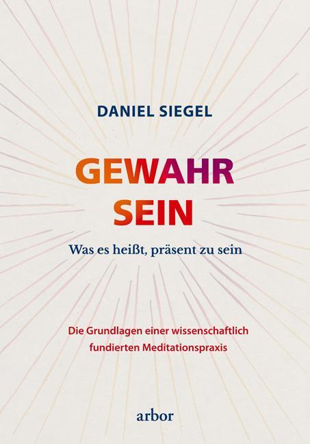 Cover: 9783867812375 | Gewahr Sein | Daniel Siegel | Taschenbuch | Deutsch | 2020