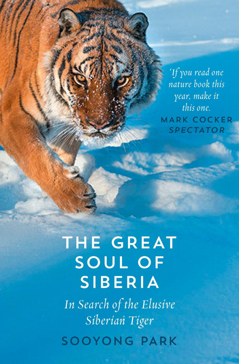 Cover: 9780008156176 | The Great Soul of Siberia | In Search of the Elusive Siberian Tiger
