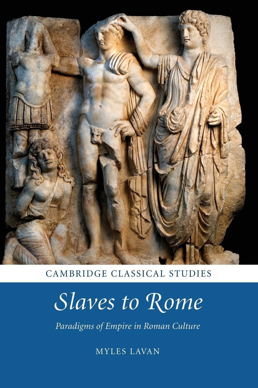 Cover: 9781107674448 | Slaves to Rome | Myles Lavan | Taschenbuch | Paperback | Englisch