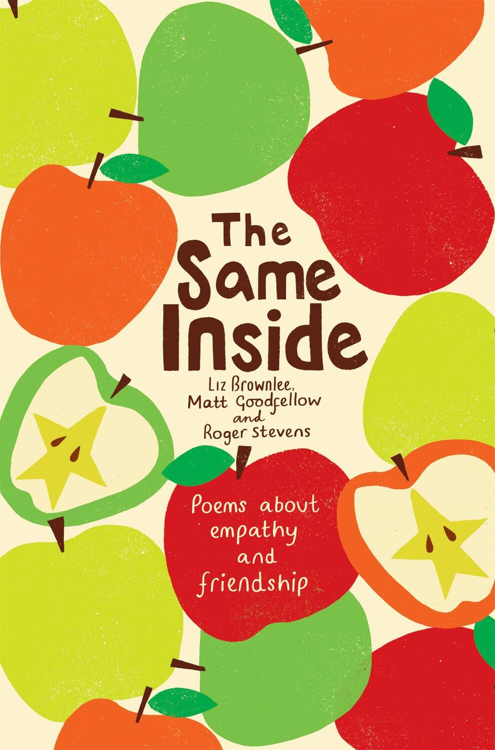 Cover: 9781509854509 | The Same Inside: Poems about Empathy and Friendship | Taschenbuch
