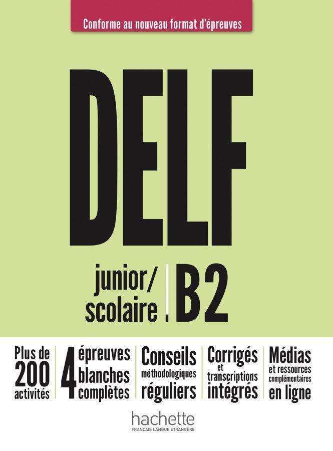 Cover: 9783191433826 | DELF junior / scolaire B2 - Conforme au nouveau format d'épreuves