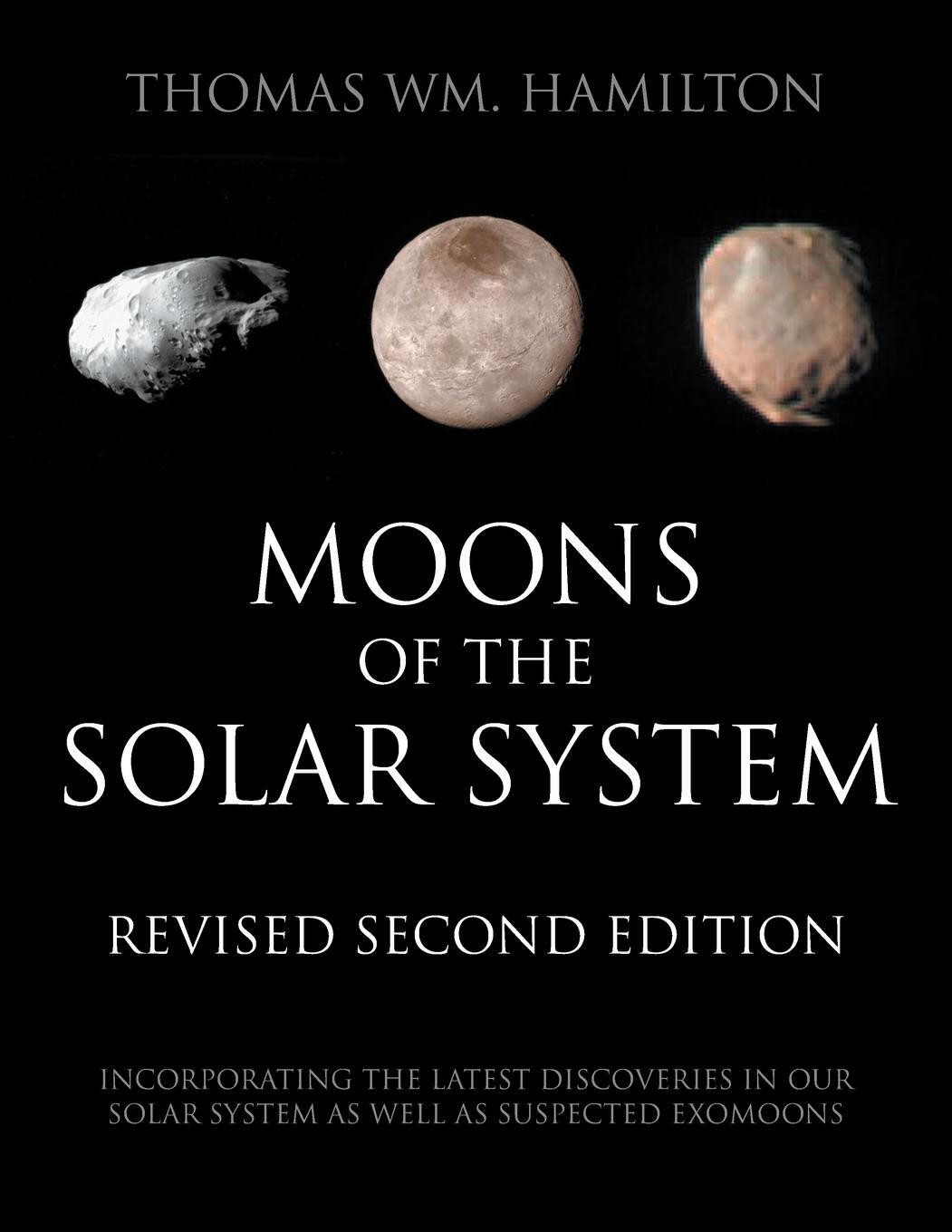 Cover: 9781949483222 | Moons of the Solar System, Revised Second Edition | Thomas Hamilton