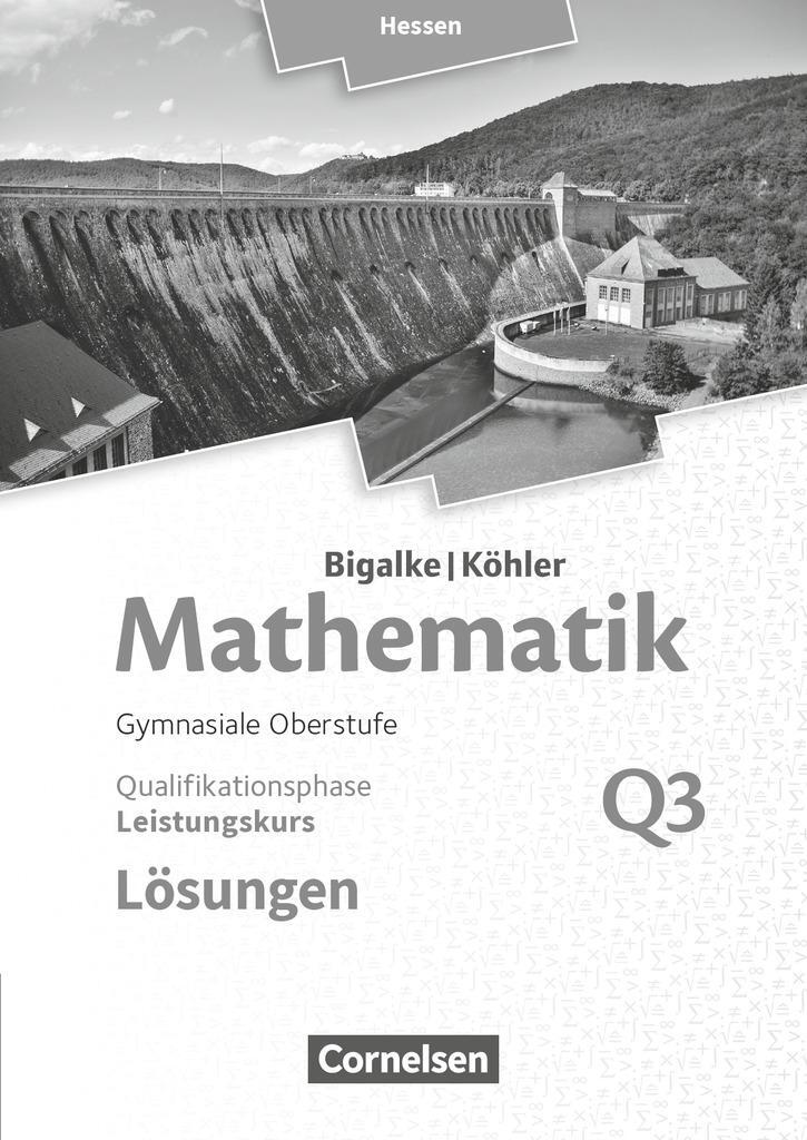 Cover: 9783060085866 | Mathematik Leistungskurs 3. Halbjahr - Hessen - Band Q3. Lösungen...