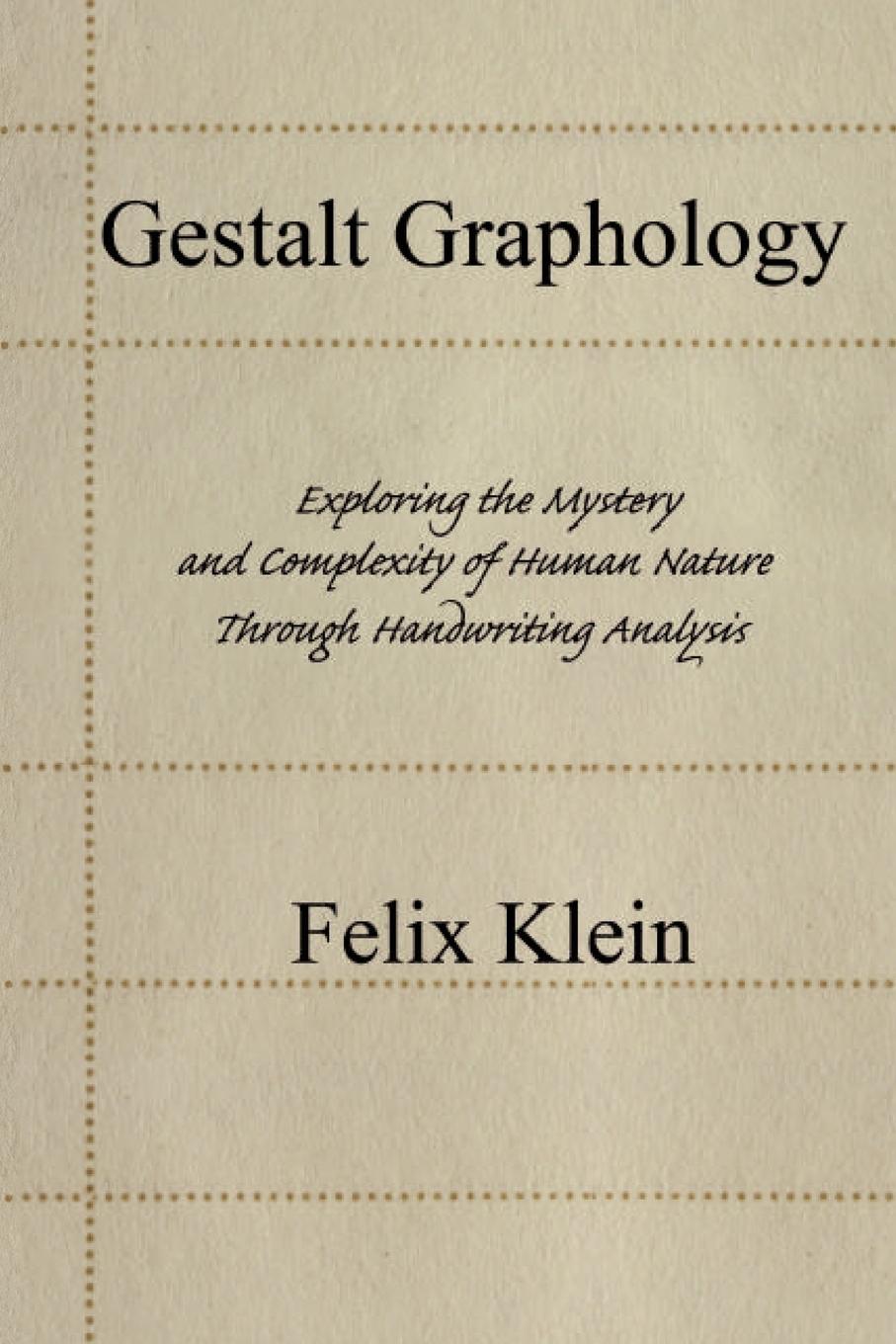 Cover: 9780595443079 | Gestalt Graphology | Felix Klein | Taschenbuch | Paperback | Englisch