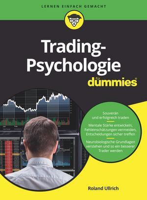 Cover: 9783527717163 | Trading-Psychologie für Dummies | Roland Ullrich | Taschenbuch | 2021