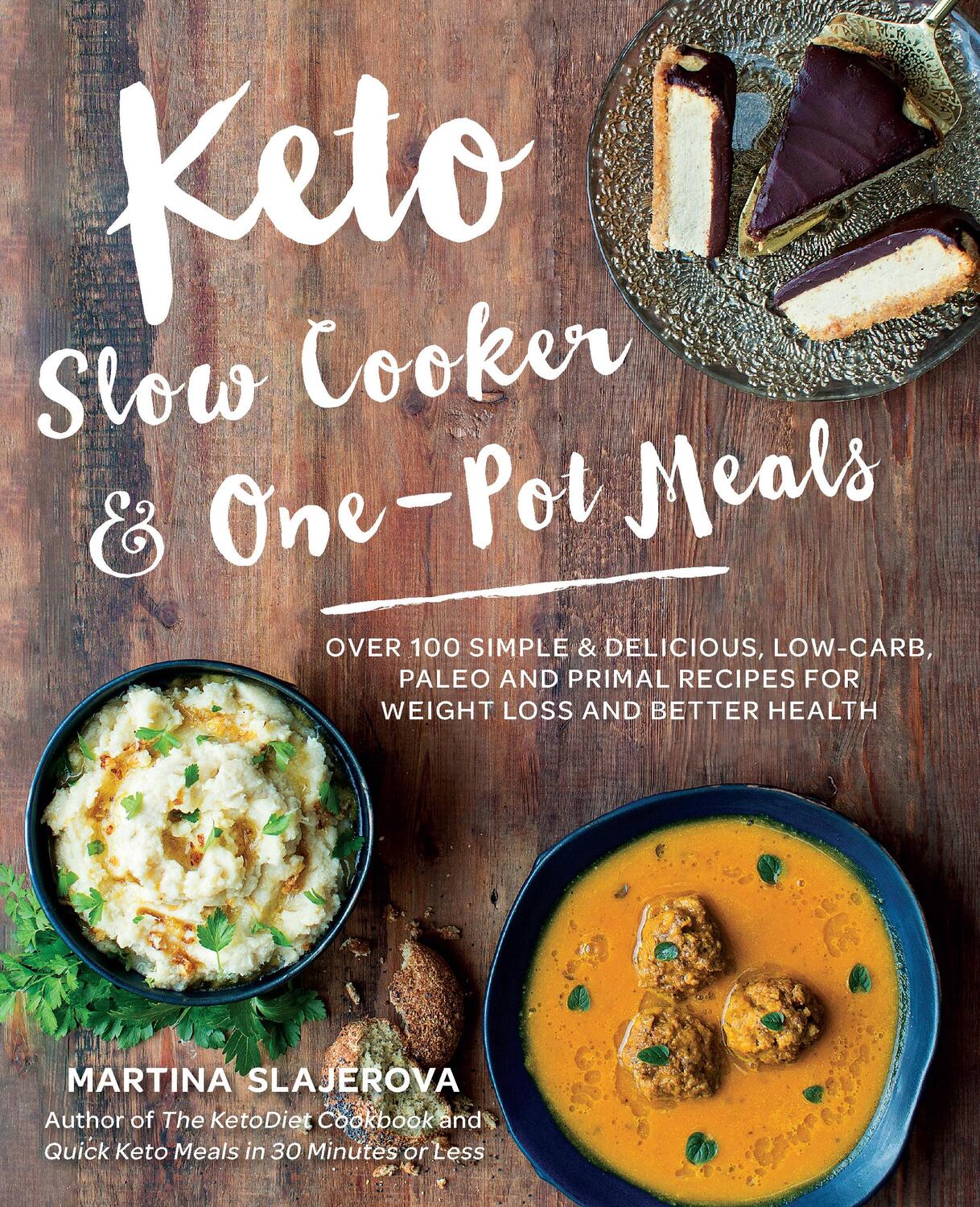 Cover: 9781592337804 | Keto Slow Cooker &amp; One-Pot Meals | Martina Slajerova | Taschenbuch