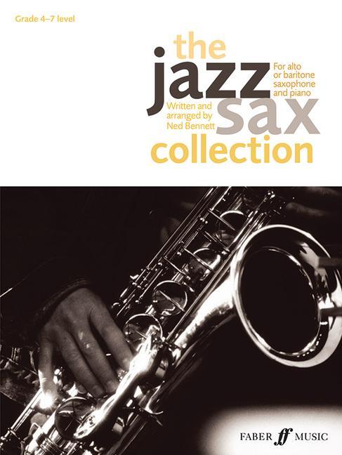 Cover: 9780571537648 | The Jazz Sax Collection (Alto/Baritone Saxophone) | Ned Bennett | Buch
