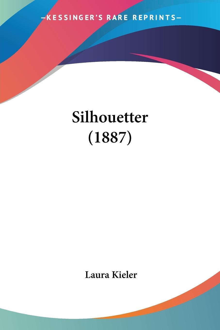Cover: 9781104304843 | Silhouetter (1887) | Laura Kieler | Taschenbuch | Paperback | Englisch