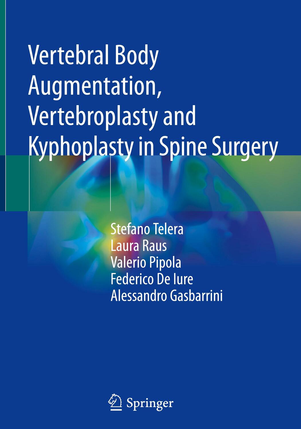 Cover: 9783030765545 | Vertebral Body Augmentation, Vertebroplasty and Kyphoplasty in...