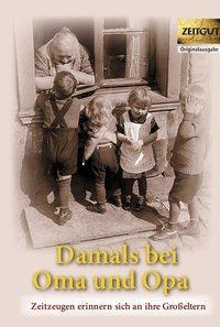 Cover: 9783866141797 | Damals bei Oma und Opa 1 | Buch | 185 S. | Deutsch | 2012