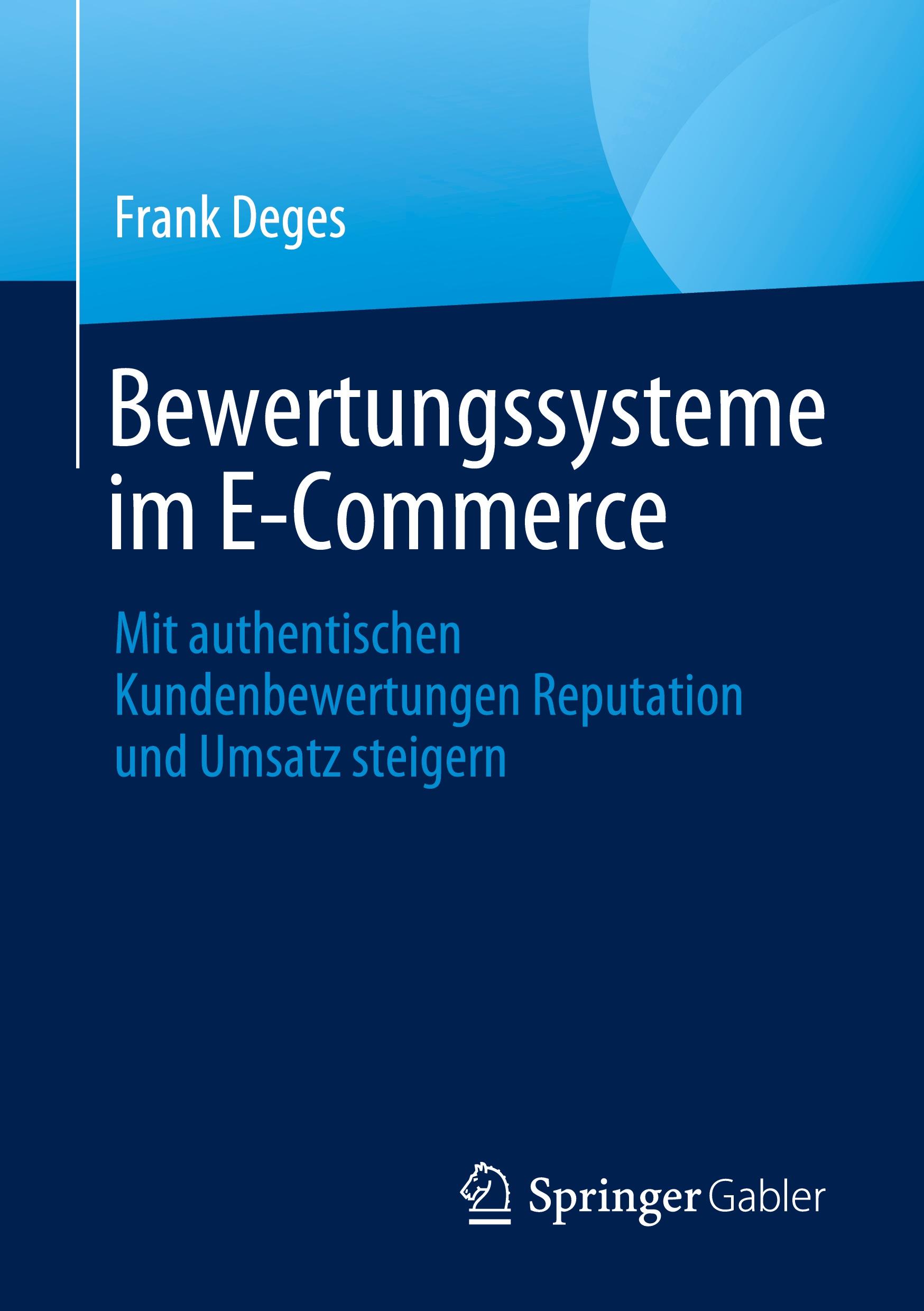 Cover: 9783658344924 | Bewertungssysteme im E-Commerce | Frank Deges | Taschenbuch | ix