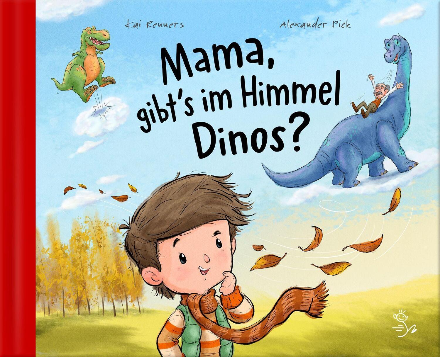 Cover: 9783945288122 | Mama, gibt's im Himmel Dinos? | Kai Renners | Buch | gebunden | 2022