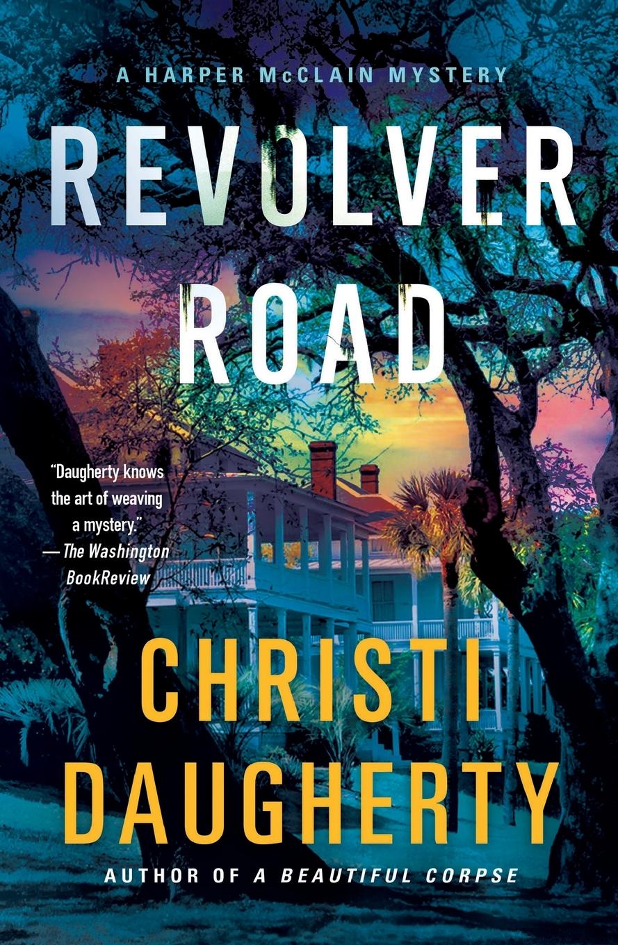 Cover: 9781250781406 | Revolver Road | Christi Daugherty | Taschenbuch | Englisch | 2021