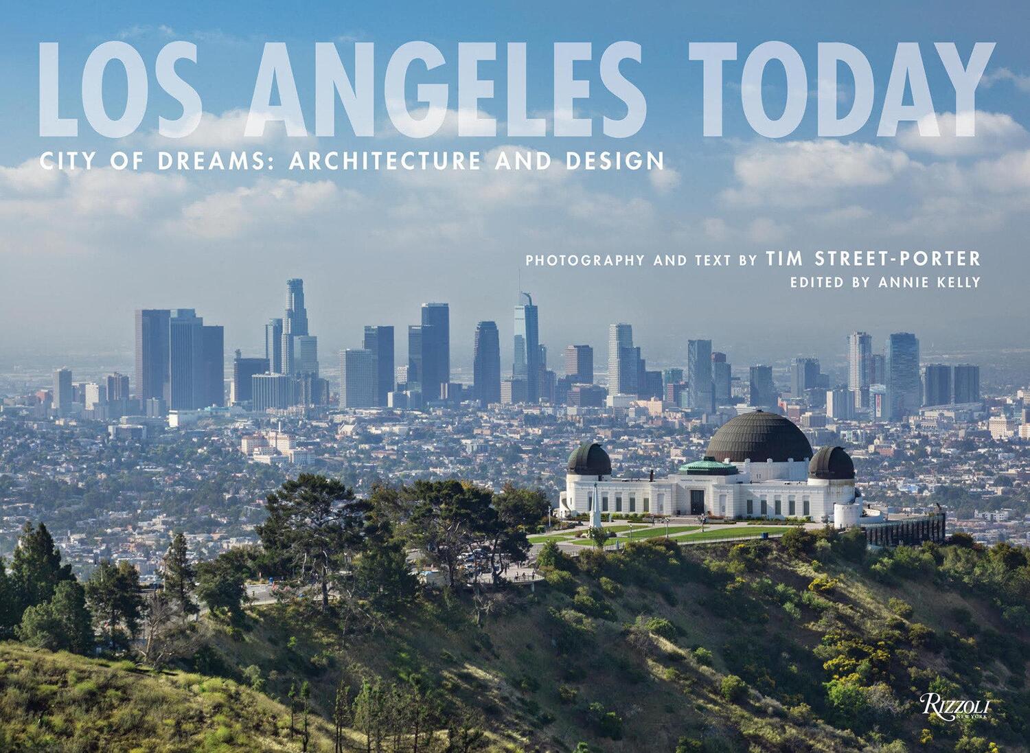 Cover: 9780847867431 | Los Angeles Today: City of Dreams: Architecture and Design | Buch