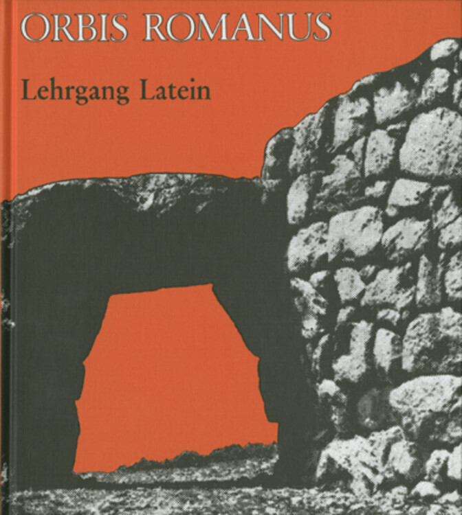 Cover: 9783140103619 | Orbis Romanus, Lehrgang Latein | Lehrgang Latein | Stephan (u. a.)