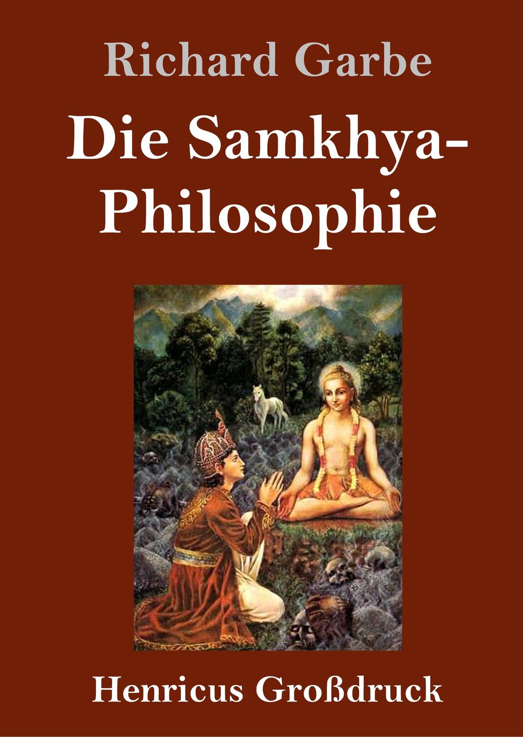 Cover: 9783847833215 | Die Samkhya-Philosophie (Großdruck) | Richard Garbe | Buch | 232 S.