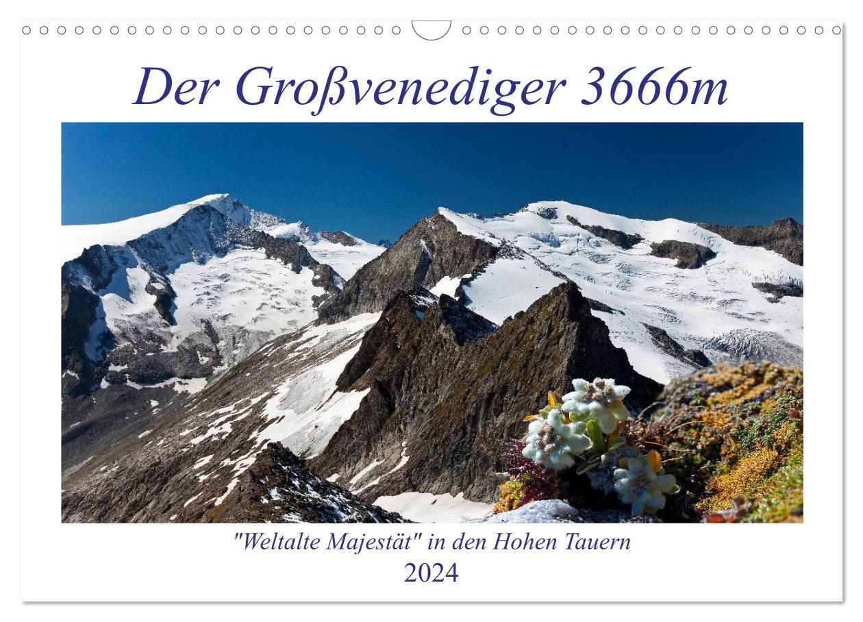 Cover: 9783383191534 | Der Großvenediger 3666m (Wandkalender 2024 DIN A3 quer), CALVENDO...