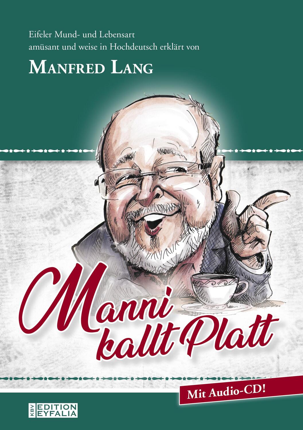 Cover: 9783954414505 | Manni kallt Platt | Manfred Lang | Buch | Edition Eyfalia | Deutsch