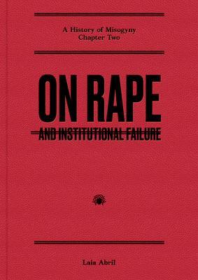 Cover: 9781911306870 | On Abortion | and Institutional Failure | Laia Abril | Buch | Gebunden