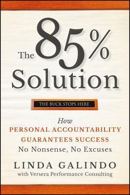 Cover: 9780470500163 | The 85% Solution | Linda Galindo | Buch | Englisch | 2009 | Wiley