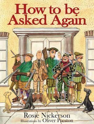 Cover: 9781846890574 | How to be Asked Again | Rosie Nickerson | Buch | Gebunden | Englisch