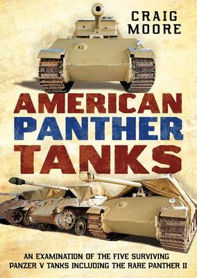 Cover: 9781781558041 | American Panther Tanks | Craig Moore | Taschenbuch | Englisch | 2021
