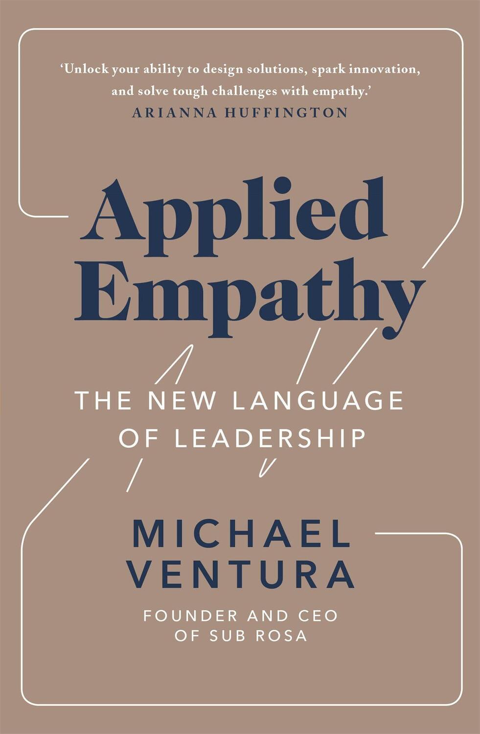 Cover: 9781529378238 | Applied Empathy | The New Language of Leadership | Michael Ventura
